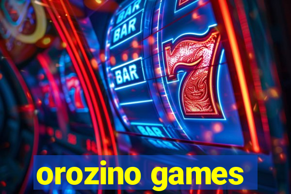 orozino games