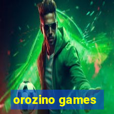 orozino games