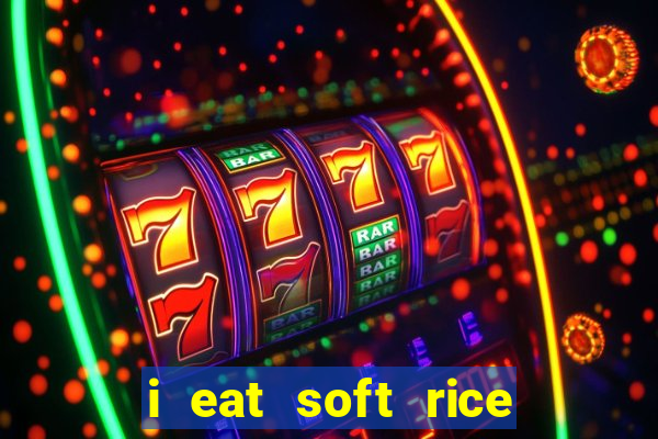 i eat soft rice in another world cap 1 pt br