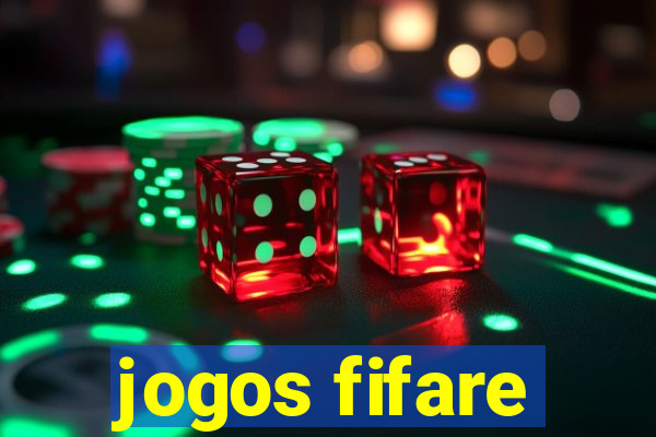 jogos fifare