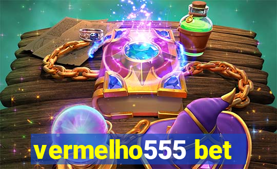 vermelho555 bet