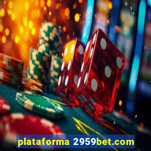 plataforma 2959bet.com