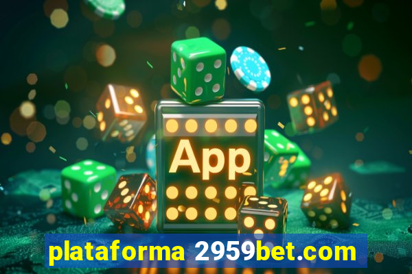 plataforma 2959bet.com