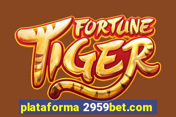 plataforma 2959bet.com