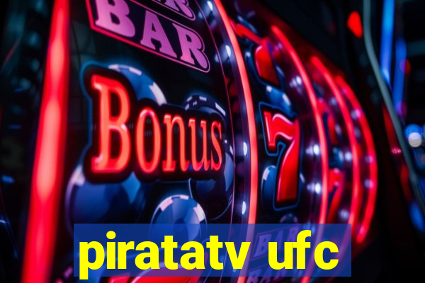 piratatv ufc