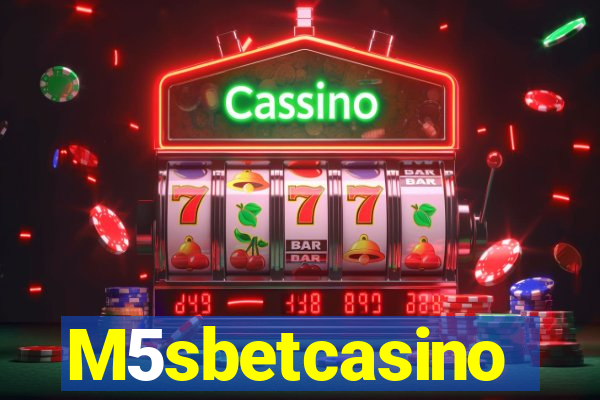 M5sbetcasino