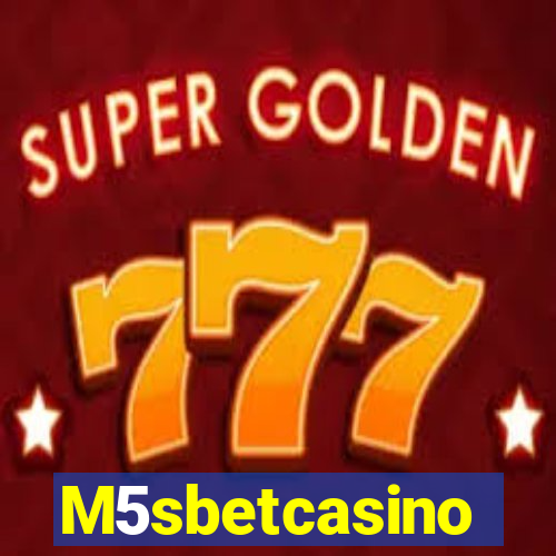 M5sbetcasino