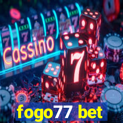 fogo77 bet