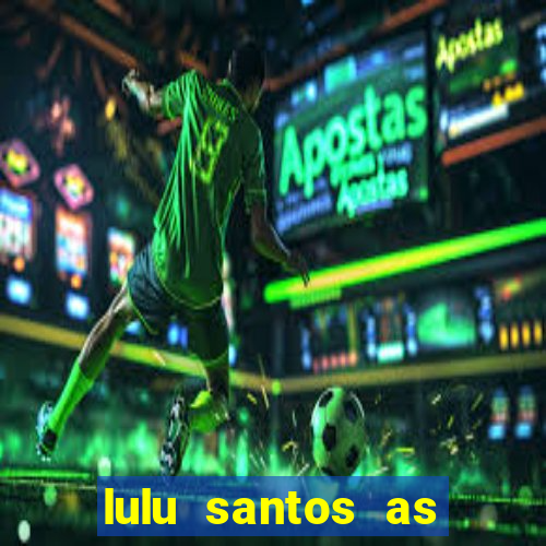 lulu santos as melhores download