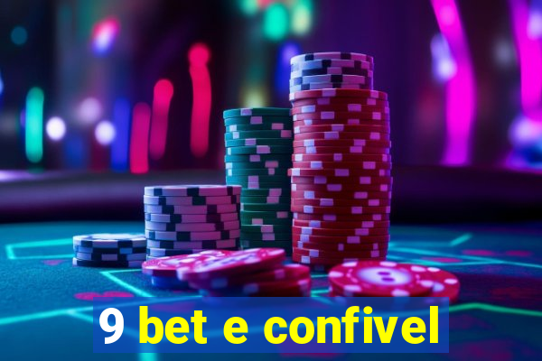 9 bet e confivel