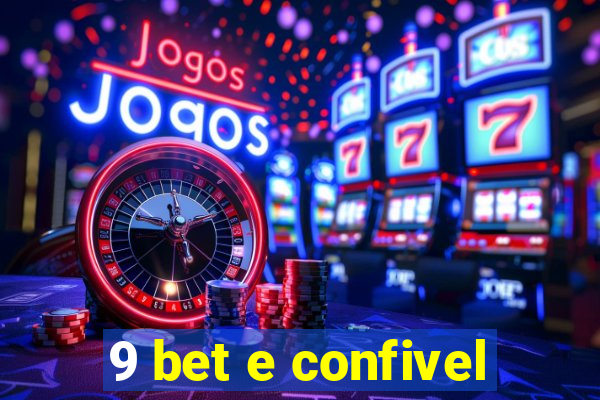 9 bet e confivel