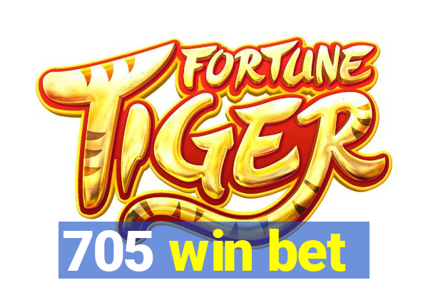 705 win bet