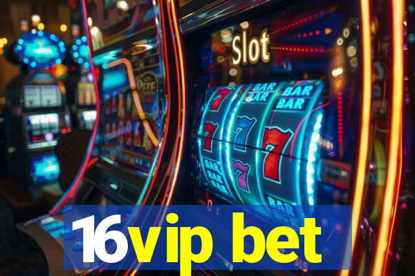 16vip bet