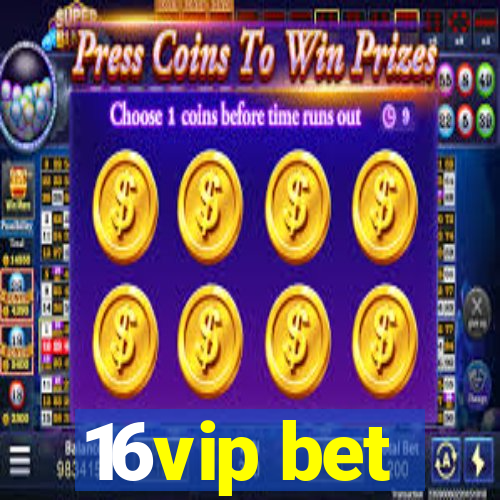 16vip bet