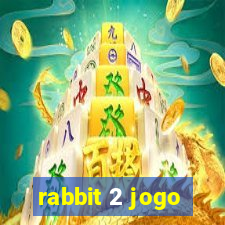 rabbit 2 jogo