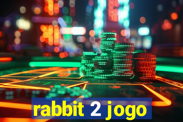 rabbit 2 jogo