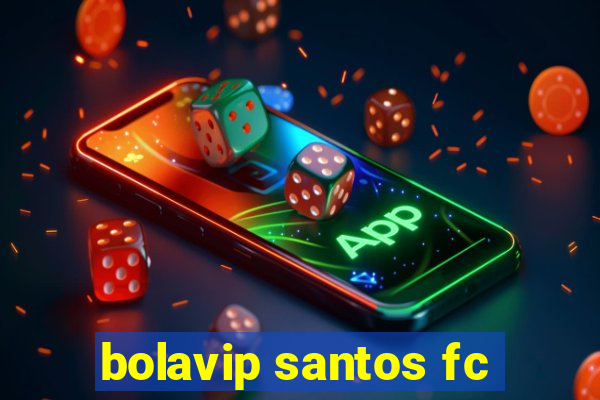 bolavip santos fc