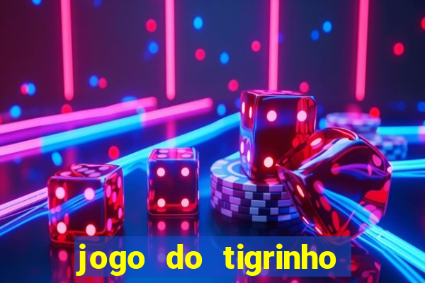 jogo do tigrinho com deposito de 5 reais