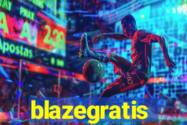 blazegratis