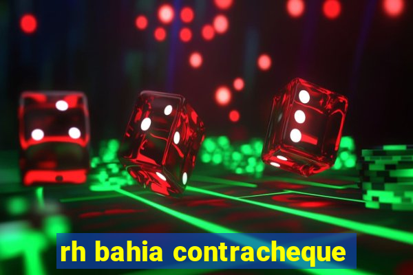 rh bahia contracheque