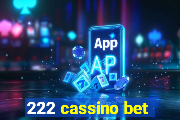 222 cassino bet