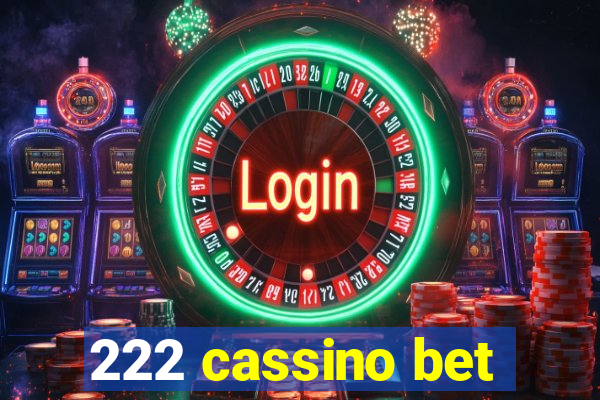 222 cassino bet