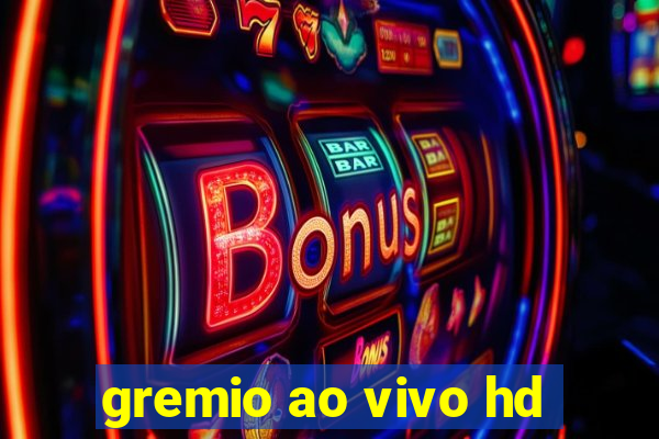 gremio ao vivo hd