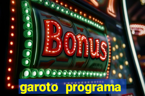 garoto programa porto seguro