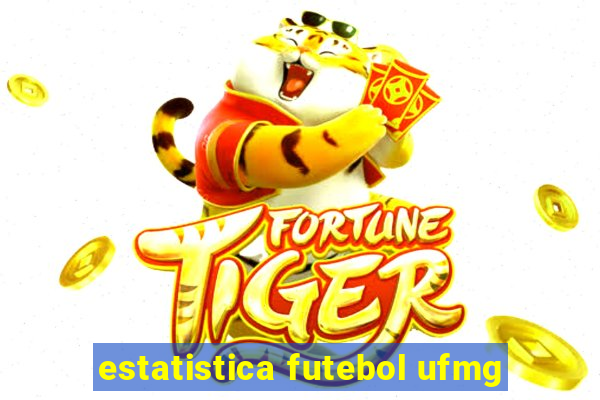 estatistica futebol ufmg