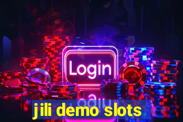 jili demo slots