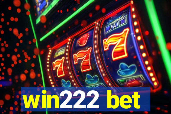 win222 bet