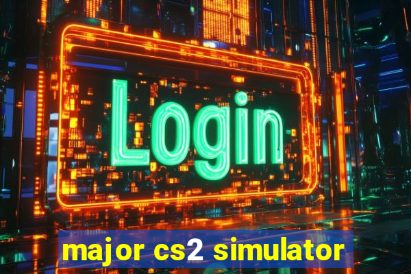 major cs2 simulator