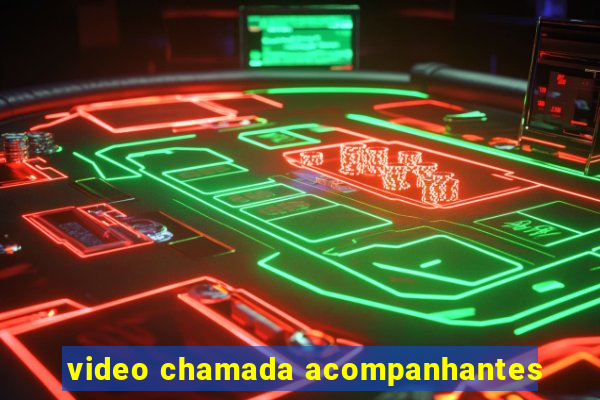 video chamada acompanhantes