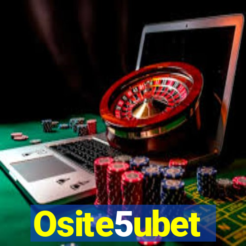 Osite5ubet