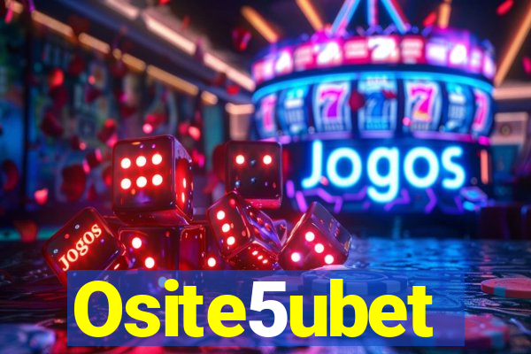 Osite5ubet