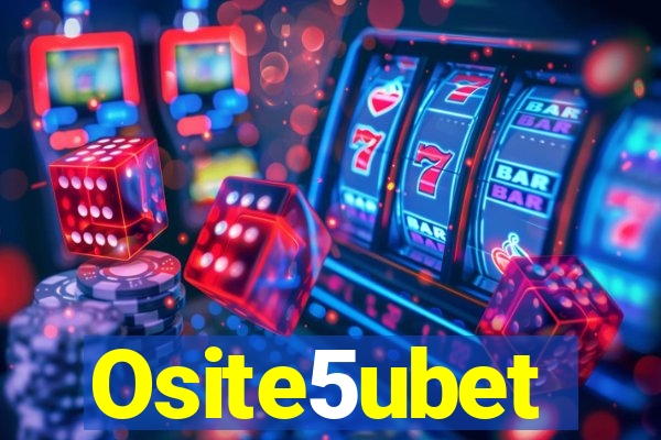 Osite5ubet