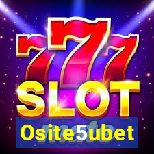 Osite5ubet