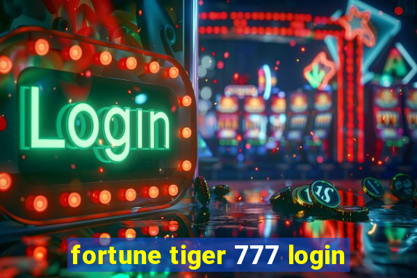 fortune tiger 777 login