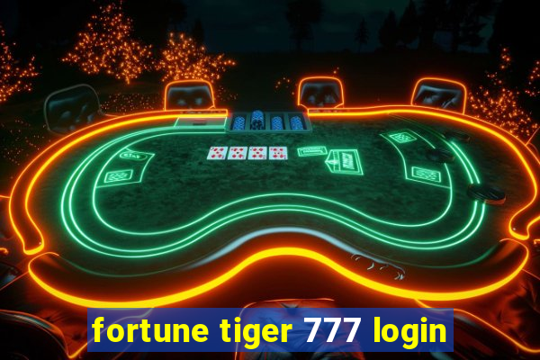 fortune tiger 777 login