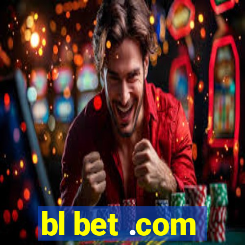 bl bet .com