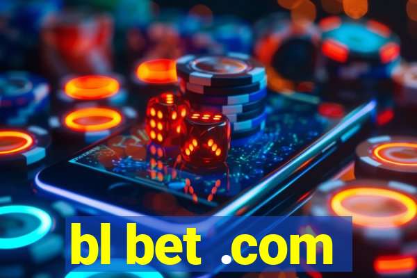 bl bet .com