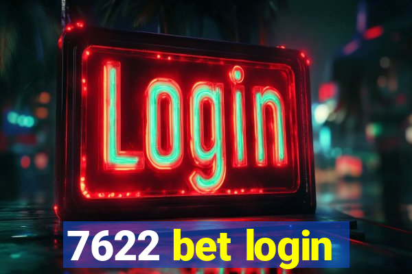 7622 bet login