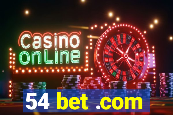 54 bet .com