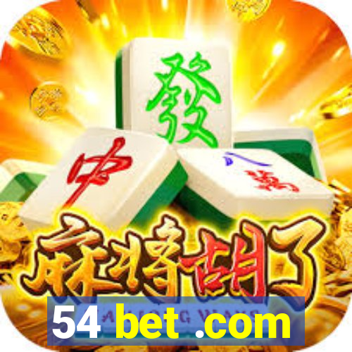 54 bet .com