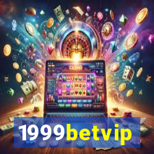 1999betvip