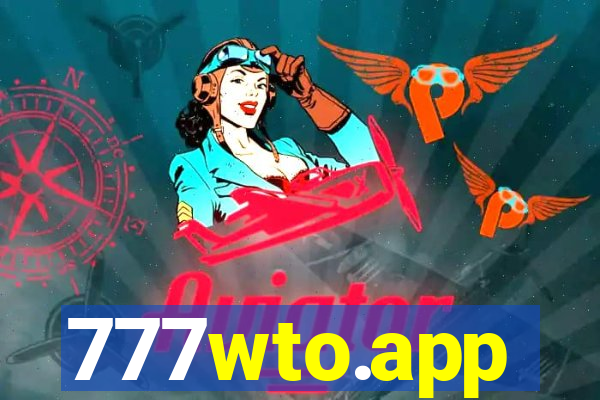 777wto.app