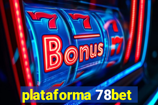 plataforma 78bet