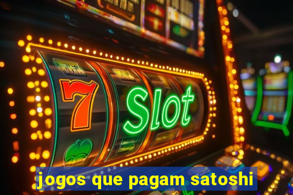 jogos que pagam satoshi