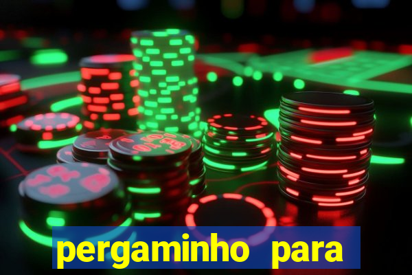 pergaminho para escrever dentro