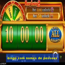 bingo com nomes de pessoas